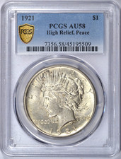 1921 PEACE SILVER DOLLAR PCGS AU58 HIGH RELIEF