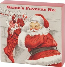 Santa's Favorite Ho Primitives by Kathy Wood Block Sign 4 in x 4 in