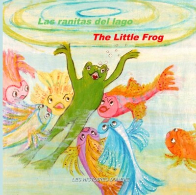 Tretiakoff - Las ranitas del lago - The Little Frog  Un cuento biling - X555z