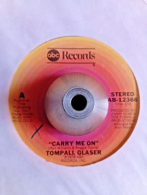 TOMPALL GLASER - CARRY ME ON / THE BAD TYMES - 45' - 1978 - USA