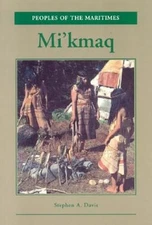 Mi'kmaq by Stephen A Davis: Used