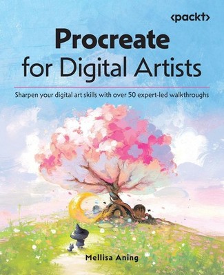 Procreate for Digital Artists Mellisa Aning
