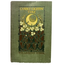 1901 Candle Lightin Time Hardcover Book Paul Laurence Dunbar First Edition
