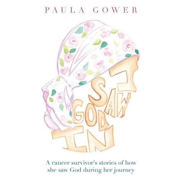 Paula Gower | I Saw God In | Taschenbuch | Englisch (2023) | Westbow Press-image