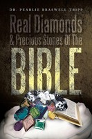 Real Diamonds & Precious Stones Of The Bible Pearlie Braswell-Tripp Taschenbuch