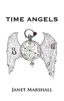 Janet Marshall | Time Angels | Buch | Englisch (2013) | Gebunden | Authorhouse