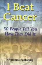 I Beat Cancer: 50 People Tell You How - Paperback, by Vaughan Zack - Very Good