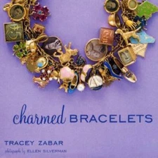 Charmed Bracelets - Hardcover By Tracey Zabar - GOOD
