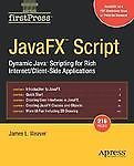 Javafx Script: Dynamic Java Scripting for Rich Internet/Client-Side Applications