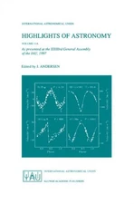 Andersen - Highlights of Astronomy Volume 11a  As Presented at the Xx - X555z