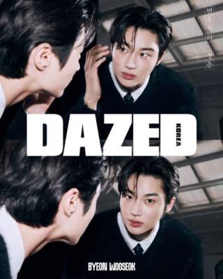 BYEON WOO SEOK DAZED CONFUSED Beauty Edition Korea 2025. 03 march