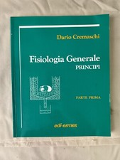 FISIOLOGIA GENERALE PRINCIPI - CREMASCHI  parte prima