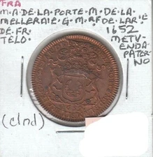 Latin Token - M.A. De La Porte - M. De La Melleraie G. M. RF De Lar De Fr. Telo