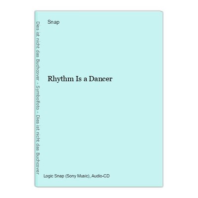 Rhythm Is a Dancer Snap: