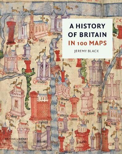 A History Of Britain IN 100 Stadtkarte Von , Neues Buch, Gratis & , (Hardcover - Zdjęcie 1 z 1