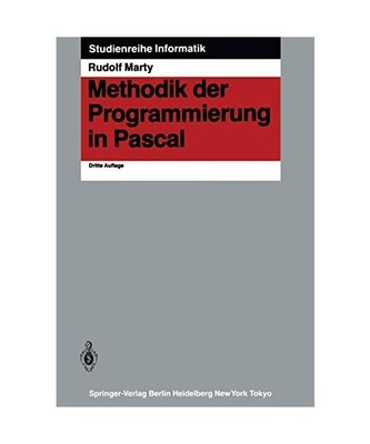 Methodik der Programmierung in Pascal [Studienreihe Informatik] [German Edition]
