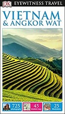 DK Eyewitness Travel Guide Vietnam and Angkor Wat Paperback DK Ey