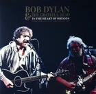 LP Vinyl: Bob Dylan and The Grateful Dead : In the Heart of Oregon (2023) ,NEW