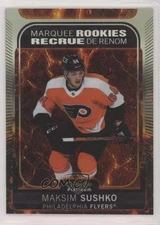 2021 O-Pee-Chee Platinum Marquee Rookies Hot Magma Maksim Sushko Rookie RC 7l6