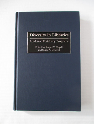 Diversity In Libraries: Academic Residency Programs