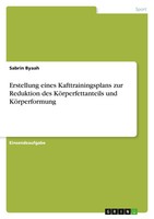 Erstellung Eines Kafttrainingsplans Zur Reduktion Des KöRperfettanteils Und...