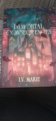 Immortal Consequences by I. V. Marie (2025, Hardcover) FAIRYLOOT EDITION