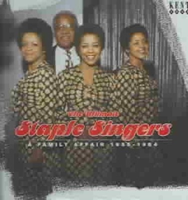 Ultimate Staple Singers: A Family Affair 1955 by Staple Singers [CD]