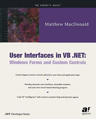 User Interfaces in VB .NET: Windows..., MacDonald, Matt