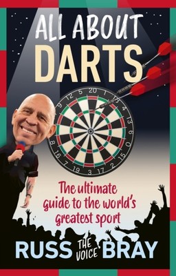 ALL ABOUT DARTS von BRAY, RUSS (gebunden) (9781529942903)
