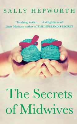 The Secrets of Midwives Sally Hepworth Taschenbuch Englisch 2015 Pan