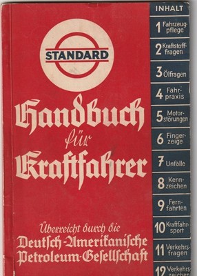 STANDARD Handbuch für Kraftfahrer Deutsch Amerikanische Petroleum Gesellschaft