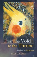 Paul Sames | From The Void To The Throne | Taschenbuch | Englisch (2013)