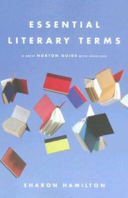 Essential Literary Terms: A Brief Norton Guide with Exercises - Paperback - GOOD