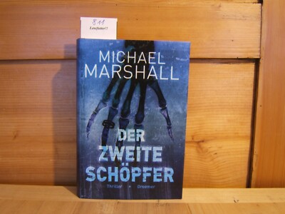 @@@ Der zweite Schöpfer von Michael Marshall, Thriller, 9783426196366