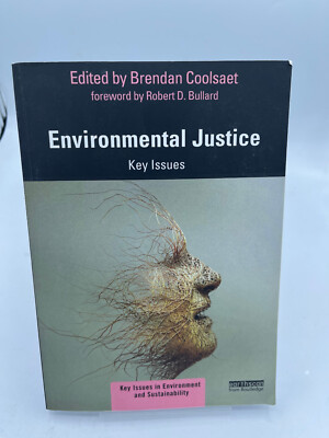 Environmental Justice: Key Issues (Key Issues in Environment and Sustainability)