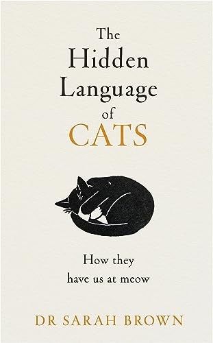 The Hidden Language of Cats: Learn what your feline friend is trying to tell yo - Image 4