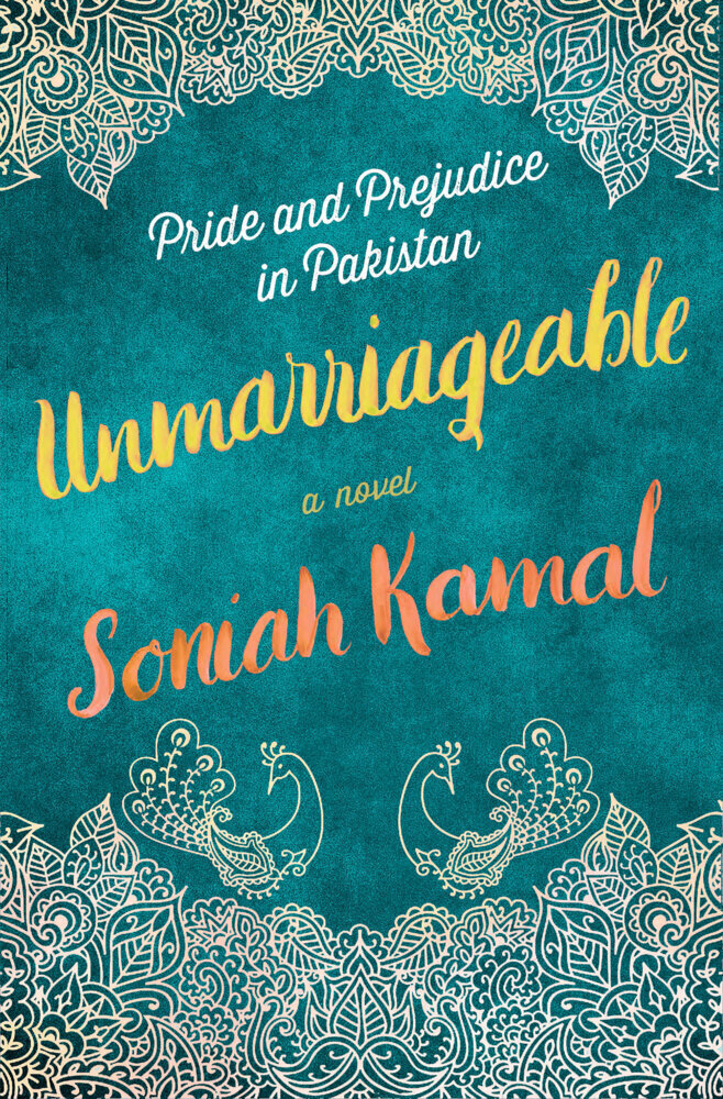 Thumbnail - Unmarriageable | A Novel. Pride And Prejudice In Pakistan | Soniah
