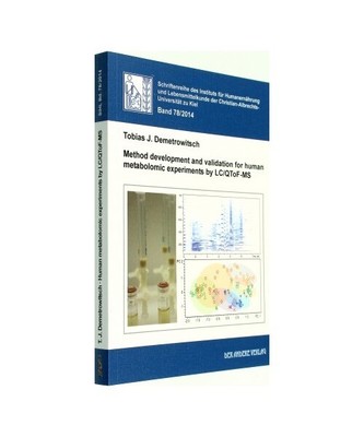Method development and validation for human metabolomic experiments by LC/QToF-M