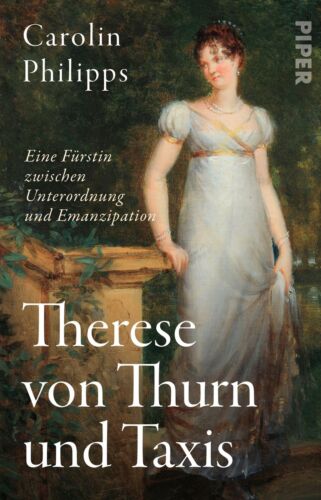 Therese von Thurn und Taxis | Carolin Philipps | Deutsch | Taschenbuch | 416 S. - Bild 1 von 9