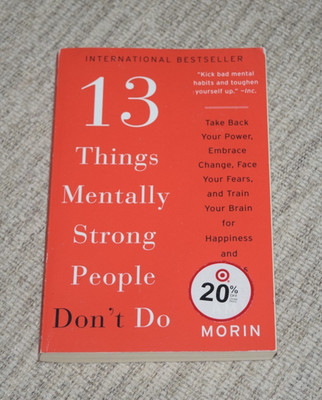 BOOK 13 Things Mentally Strong People Don't Do Take Back Power Embrace Change