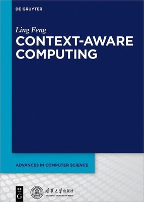 Context-Aware Computing - 9783110555684