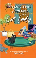 The Unconventional Journey Of A Cat Lady Dani Elias Taschenbuch Englisch 2024