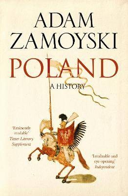 Poland, Adam Zamoyski,  Paperback