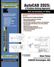 AutoCAD 2025: A Problem-Solving Approach, Basic and Intermediate,