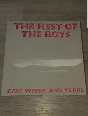 THE REST OF THE BOYS - Days weeks and years