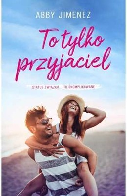 To tylko przyjaciel & ABBY JIMENZ