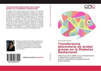 Transferencia placentaria de ácidos grasos en la Diabetes Gestacional Teresa Pri