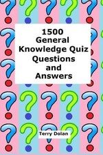 1500 General Knowledge Quiz Questions and Answers by Dolan, Terry Book The Cheap