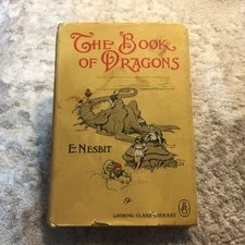 The Book of Dragons Hardcover E. Nesbit 1950 Illustrated Fantasy Looking Glass
