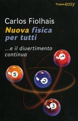Neue Physik für alle - Carlos Fiolhais